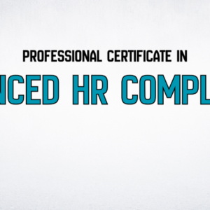 Advanced HR Compliance