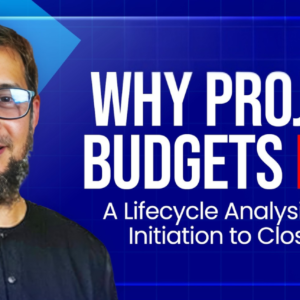 Why do Project Budgets FAIL?