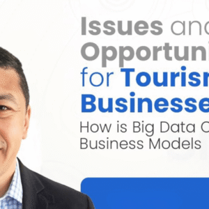 Issues and opportunities for tourism SME Businesses