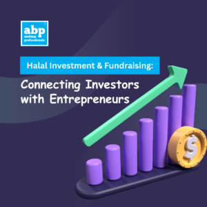 Halal Investment & Fundraising Connecting Investors with Entrepreneurs