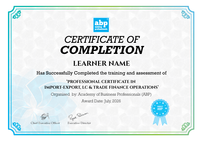 Professional Certificate in Import-Export, LC & Trade Finance Operations
