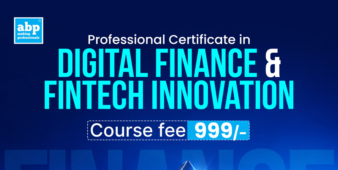 Professional Certificate in Digital Finance & FinTech Innovation